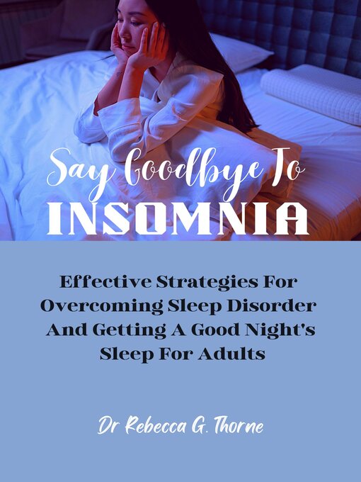 Title details for Say Goodbye to Insomnia by Chinedu Orji - Available
